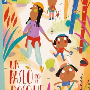 UN PASEO POR EL BOSQUE