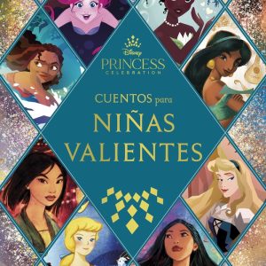 PRINCESAS CUENTOS PARA NI?AS VALIENTES