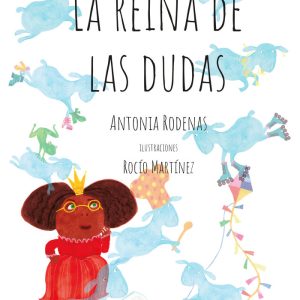 LA REINA DE LAS DUDAS