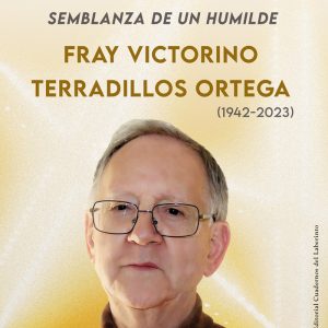 SEMBLANZA DE UN HUMILDE FRAY VICTORINO TERRADILLOS ORTEGA