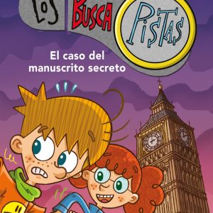 EL CASO DEL MANUSCRITO SECRETO SERIE LOS BUSCAPISTAS 13