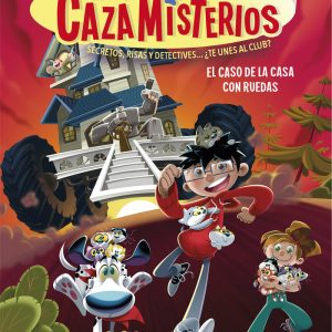 LOS CAZAMISTERIOS 4 EL CASO DE LA CASA CON RUEDAS