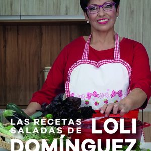 LAS RECETAS SALADAS DE LOLI DOMINGUEZ