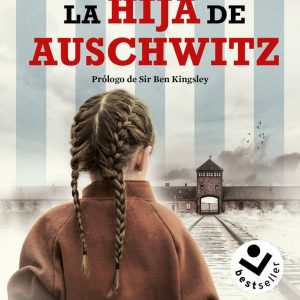 LA HIJA DE AUSCHWITZ