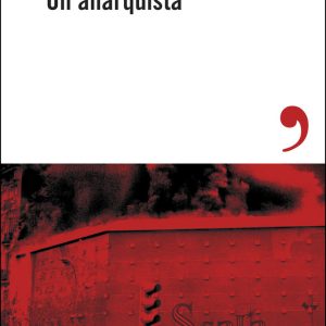 UN ANARQUISTA