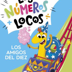 NUMEROS LOCOS 1 LOS AMIGOS DEL 10