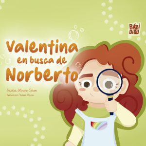VALENTINA EN BUSCA DE NORBERTO