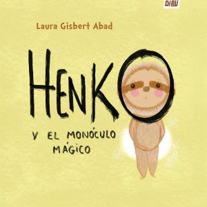 HENKO Y EL MONOCULO MAGICO