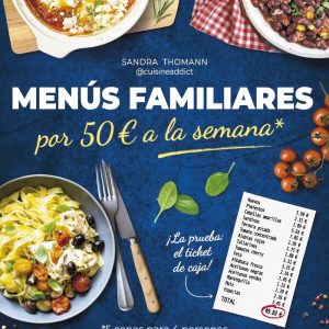 MENUS FAMILIARES POR 50 EUROS A LA SEMANA