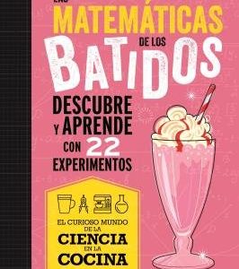 CIENCIA COCINA MATEMATICAS DE LOS BATIDOS