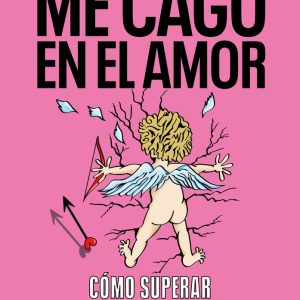 ME CAGO EN EL AMOR