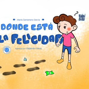 DONDE ESTA LA FELICIDAD