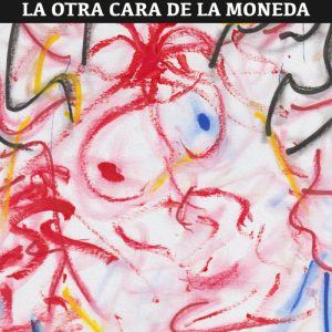 OTRA CARA DE LA MONEDA,LA