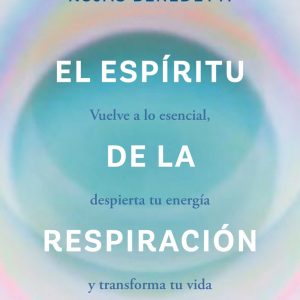 EL ESPIRITU DE LA RESPIRACION