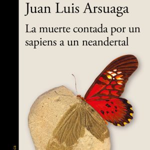 LA MUERTE CONTADA POR UN SAPIENS A UN NEANDERTAL