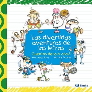 DIVERTIDAS AVENTURAS DE LAS LETRAS,LAS