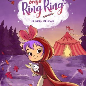 LA BRUJA RING RING 3 EL GRAN RESCATE