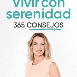 VIVIR CON SERENIDAD