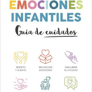 EMOCIONES INFANTILES GUIA DE CUIDADOS