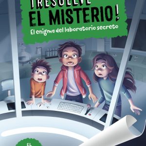 RESUELVE EL MISTERIO 6 EL ENIGMA DEL LABORATORIO SECRETO