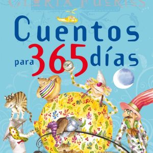 CUENTOS PARA 365 DIAS ANTOLOGIA