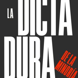 DICTADURA DE LA MINORIA