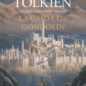 CAIDA DE GONDOLIN,LA