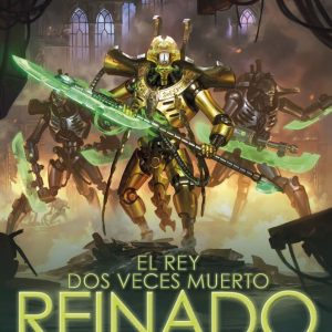 EL REY DOS VECES MUERTO 2 REINADO