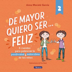 DE MAYOR QUIERO SER FELIZ 2