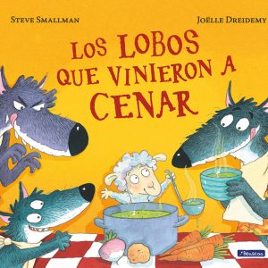 LOBOS QUE VINIERON A CENAR,LOS