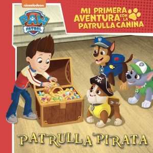 PATRULLA PIRATA MI PRIMERA AVENTURA CON LA PATRULLA CANINA ?