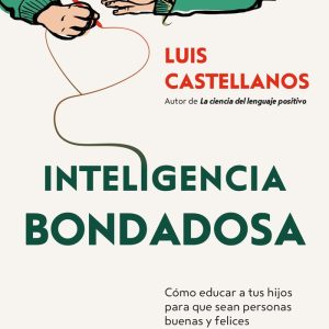 INTELIGENCIA BONDADOSA