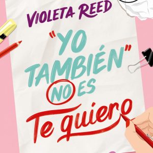 YO TAMBIEN NO ES TE QUIERO QUERERTE 1