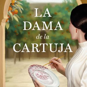 LA DAMA DE LA CARTUJA
