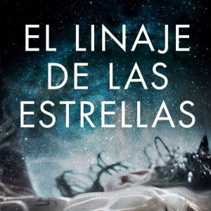 EL LINAJE DE LAS ESTRELLAS