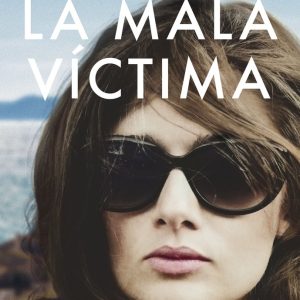 LA MALA VICTIMA