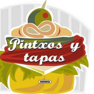PINTXOS Y TAPAS