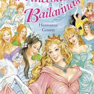 PRINCESAS BAILARINAS,LAS