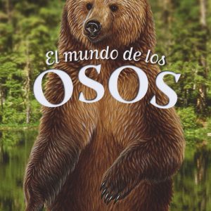 MUNDO DE LOS OSOS,EL