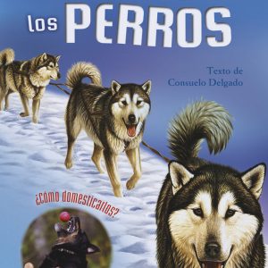 NUESTROS AMIGOS LOS PERROS LEER CON