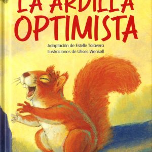 LA ARDILLA OPTIMISTA