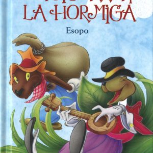 LA CIGARRA Y LA HORMIGA