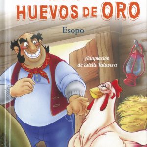 LA GALLINA DE LOS HUEVOS DE ORO