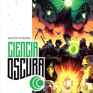 CIENCIA OSCURA ED INTEGRAL 3 UN BREVE INSTANTE DE CLARIDAD