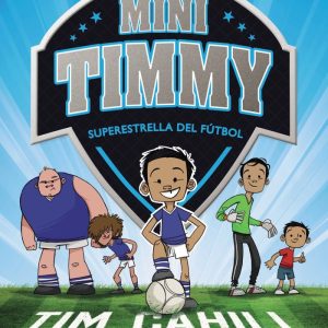 MINI TIMMY 1 SUPERESTRELLA DEL FUTBOL