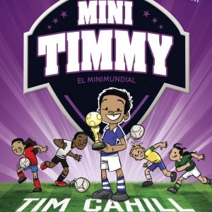 MINI TIMMY 4 EL MINIMUNDIAL