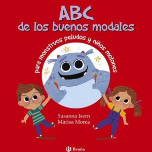 ABC DE LOS BUENOS MODALES PARA MONSTRUOS PELUDOS Y NI?OS MOL