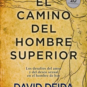 CAMINO DEL HOMBRE SUPERIOR GUIA ESPIRITUAL