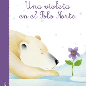 UNA VIOLETA EN EL POLO NORTE