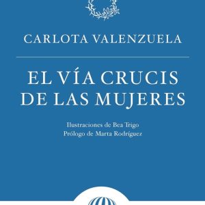 VIA CRUCIS DE LAS MUJERES,EL